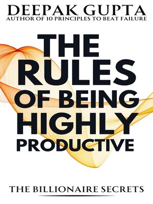 cover image of The Rules of Being Highly Productive